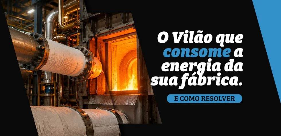 O vilão que consome energia da sua fábrica todos os dias - e como resolver com isolante térmico