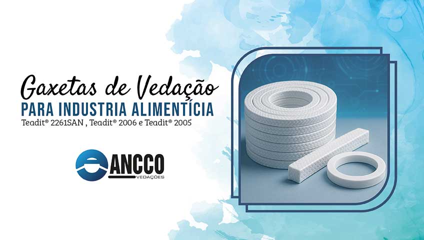 Gaxetas de Vedação para a Indústria Alimentícia: Teadit® 2261SAN , Teadit® 2006 e Teadit® 2005